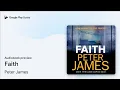 Faith by Peter James · Audiobook preview