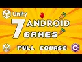 Unity Android Game Development - Full Course Build 7 Android Games