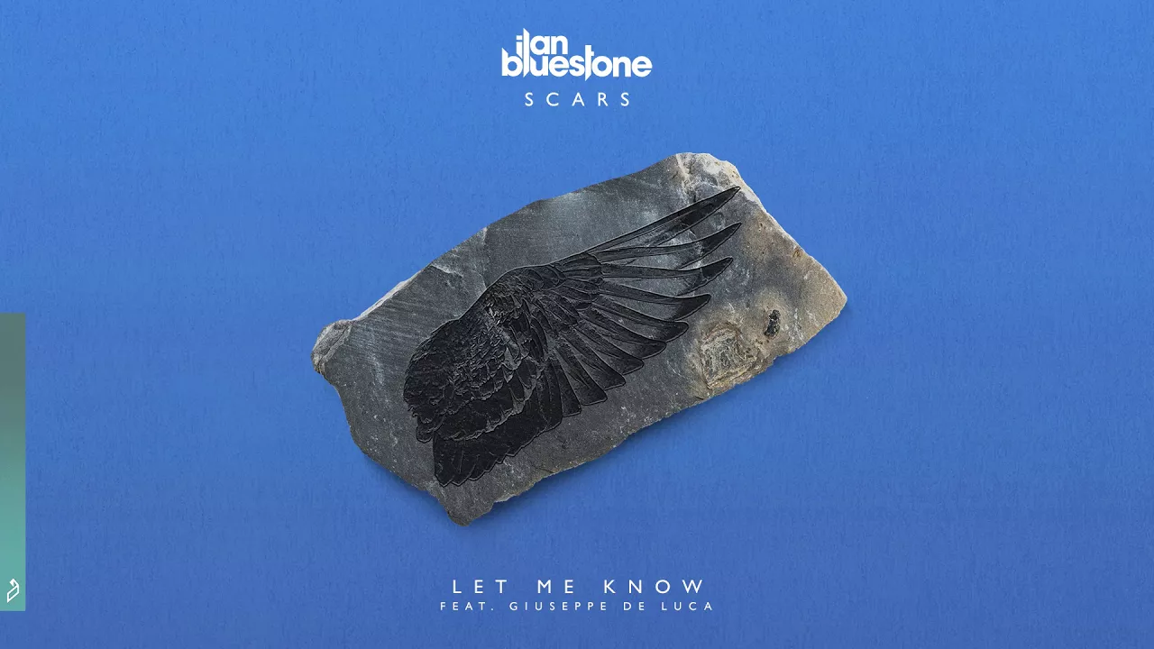 ilan Bluestone feat. Giuseppe De Luca - Let Me Know ilan Bluestone feat. Giuseppe De Luca - Let Me Know