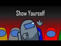 Lagu Show Yourself - CG5 Remake Animation - Among Us Song