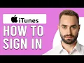 How To Sign Into iTunes How To Log Into iTunes