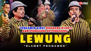 slamet pengamen lewung live dangdut lembayung music sabdo pandhito ratu mring sliramu