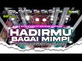 Lagu DJ HADIRMU BAGAI MIMPI STYLE PARTY CLARITY COCOK BUAT JOGET KARNAVAL 2025