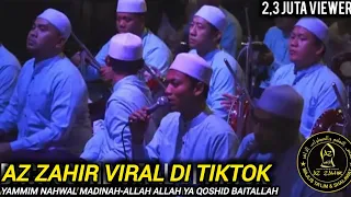 az zahir terbaru 2023 yammim nahwal madinah allah ya qoshid baitallah az zahir live al imdad bantul