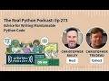 Advice for Writing Maintainable Python Code Real Python Podcast