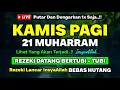 Download Lagu LANGSUNG DIKABULKAN❗️DZIKIR PAGI HARI RABU | 100 RIBU MALAIKAT TURUN | DOA REZEKI LANCAR