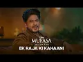 Download Lagu Mufasa: The Lion King | Ek Raja Ki Kahaani | Shah Rukh Khan | In Cinemas 20 December
