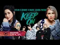 Evelin X Berave X Nadya Almira Puteri - Keep On #POP