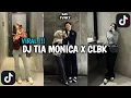 Download Lagu DJ TIA MONICA X CLBK VIRAL TIK TOK TERBARU