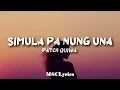 Simula pa nung una - Patch Quiwa(Lyrics)🎵