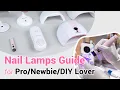 Nail Tools Guide How to choose use and maintain nail lamps