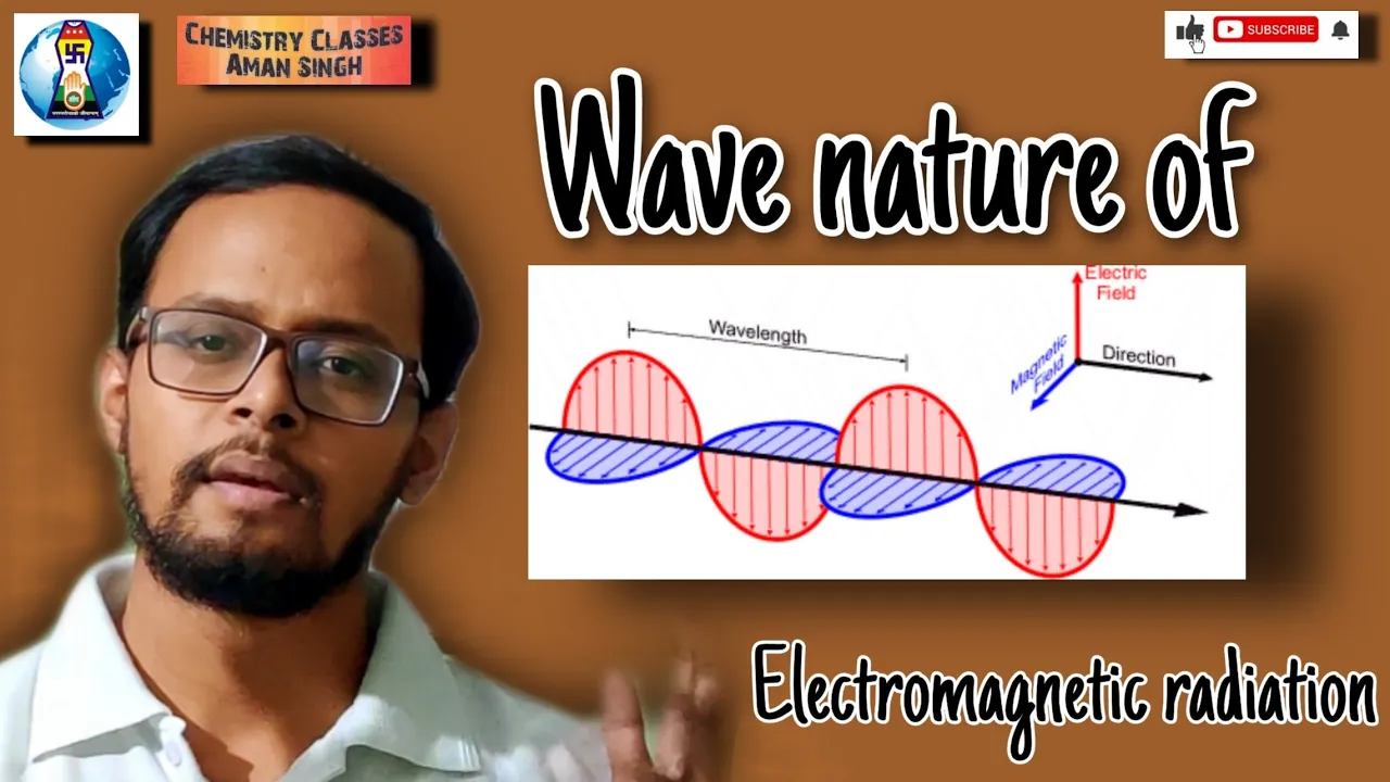Wave Nature of Electromagnetic Radiation | Structure of Atom | Chemistry 11th