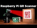 How To Scan QR Codes With A Raspberry Pi OpenCV Python