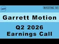 Garrett Motion Q2 2026 Earnings Call Turbocharger Zero-Emission Tech Boost Cash