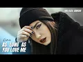 Download Lagu Max Oazo \u0026 Camishe - As Long As You Love Me (The Distance \u0026 Igi Remix) | Official Video