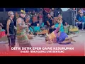 Detik detik epen gawe kesurup4n…!! Rudat Temu karya 05 live rentang ganti