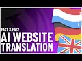 How to Make Your Website Multilingual in Minutes Using AI