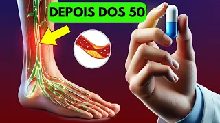 Esta vitamina após os 50 é um milagre para melhorar a circulação sanguínea nas pernas e pés