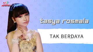 Download Tasya Rosmala - Tak Berdaya (Official Music Video) MP3