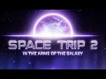 Download Lagu Space Trip 2: In The Arms of the Galaxy (Album Premiere)