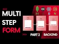 Building a Multi-Step Form with MERN Stack Part 2 Backend Step-by-Step Tutorial