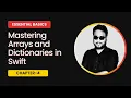 Arrays And Dictionaries In Swift Beginners Guide