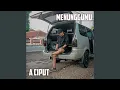 Download Lagu MENUNGGUMU