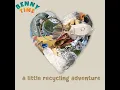 A Little Recycling Adventure - Benny Time