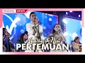 PERTEMUAN - NIA ROSE Ft. ANDI AGUNG (DONDANG)