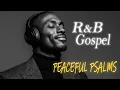 【R\u0026B Gospel】Listen God Is Speaking | R\u0026B Spoken Verses for Faith \u0026 Peace | Glory Pulse