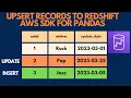 Upsert Records To Amazon Redshift - AWS SDK for Pandas