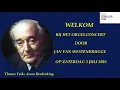Download Lagu Orgelconcert (Feike Asma Herdenking) door Jan van Westenbrugge op 5 juli 2025