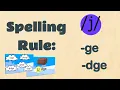 Using ge or dge Spelling EasyTeaching