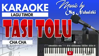 Download Karaoke - Tasi Tolu ( Cha Cha ) MP3