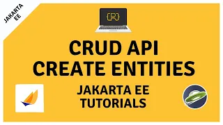 Part II Create Entities - Jakarta EE CRUD API Tutorial