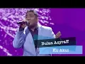 Download Lagu Bulan Asyraff - Ku Akui (Hafiz Suip)