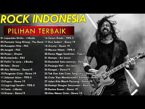 Download MP3 LAGU ROCK INDONESIA (BAND ROCK LEGEND INDONESIA) | PLAYLIST ROCK SONG INDONESIA||J-Rocks || Pas Band