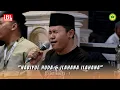 Download Lagu NABIYIL HUDA \u0026 ILAHANA ILAHANA   |  Hadrah Ahbaabul Musthofa Madiun