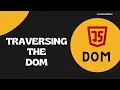 22 Traversing the DOM What is Parent Node Child Node and Sibling Nodes - DOM