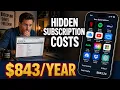 843 Per Year Disappearing Into Forgotten Subscriptions