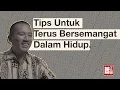 Download Lagu Cara Bersemangat Dalam Hidup
