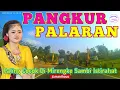 Download Lagu PANGKUR PALARAN JAWA❗️PALARAN JAWA PANGKUR MERDU❗️GENDING PANGKUR PALARAN