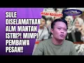 Lagu SULE DISELAMATKAN MANTAN ISTRI?! MIMPI ALM LINA JUBAEDAH BONGKAR RAHASIA TENTANG KEKASIH SULE! - OSS