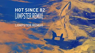 hot since 82 therapy jimpster remix 