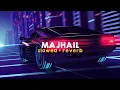 Majhail - AP Dhillon, Gurinder Gill & Mani Sandhu (Slowed + Reverb)