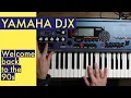 Download Lagu Yamaha DJX - The synth of my teenage dreams?!