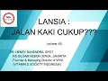 Download Lagu LANSIA : JALAN KAKI CUKUP? (volume 40)