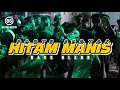 Download Lagu PARTY SENTAK💥 HITAM MANIS (BG REVOLUTION) BASS GLEER 2025