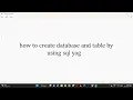 how to create database and table by using sqlyog with mysql connection