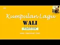 Download Lagu Kumpulan Lagu Wali Part 1: Album Orang Bilang Uploaded by iceChan
